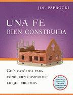 Una Fe Bien Construida