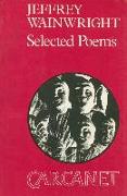Jeffrey Wainwright: Selected Poems