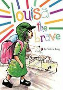 Louisa the Brave