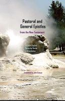 Pastoral and General Epistles from the New Testament: A Latin-English, Verse by Verse Translation