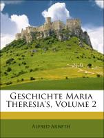 Maria Theresia's erste Regierungsjahre, Zweiter Band