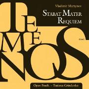 Temenos-Stabat Mater/Requiem