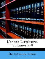 L'année Littéraire, Volumes 7-8