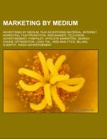 Marketing by medium