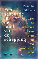 Een scheurtje in de rand van de schepping / druk 1