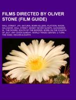 Films directed by Oliver Stone (Film Guide)