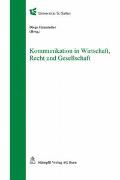 Kommunikation in Wirtschaft, Recht und Gesellschaft