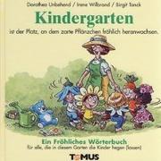 Kindergarten. Ein fröhliches Wörterbuch