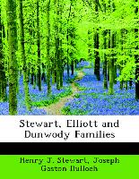 Stewart, Elliott and Dunwody Families