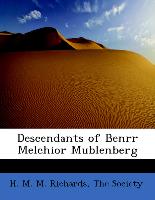 Descendants Of Benrr Melchior Mublenberg