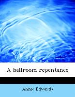 A ballroom repentance