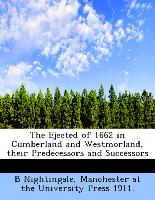 The Ejected of 1662 in Cumberland and Westmorland, their Predecessors and Successors