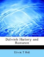 Dulwich History and Romance