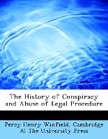 The History of Conspiracy and Abuse of Legal Procedure