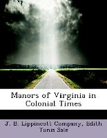 Manors of Virginia in Colonial Times
