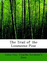 The Trail of the Lonesome Pine