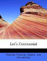 Lee's Centennial