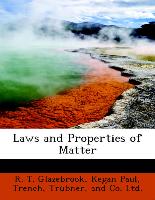 Laws and Properties of Matter