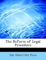 The Reform of Legal Procedure