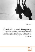 Kriminalität und Peergroup