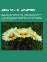 Area denial weapons