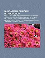 Hungarian politician Introduction