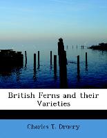 British Ferns and Their Varieties