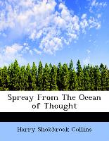 Spreay from the Ocean of Thought