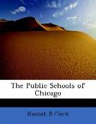 The Public Schools of Chicago