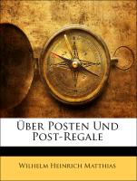 Über Posten Und Post-Regale, Erster Band