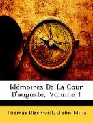 Mémoires De La Cour D'auguste, Volume 1