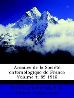 Annales de la Société entomologique de France Volume t. 85 1916