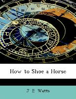 How To Shoe A Horse