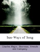 Sun-Ways of Song