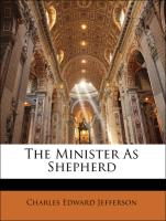 The Minister As Shepherd