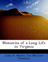 Memories Of A Long Life In Virginia