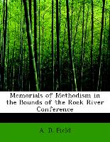 Memorials of Methodism in the Bounds of the Rock River Conference
