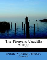 The Pioneers Unadilla Village