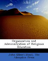 Organization and Administration of Religious Education