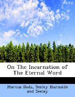 On The Incarnation Of The Eternal Word