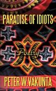 PARADISE OF IDIOTS