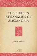 The Bible in Athanasius of Alexandria