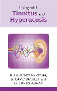 Living with Tinnitus and Hyperacusis