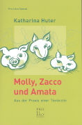 Molly, Zacco und Amata