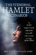 The Stendhal Hamlet Scenarios and Other Shakespearean Shorts from the French