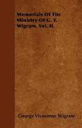 Memorials of the Ministry of G. V. Wigram. Vol. II