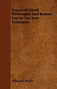 Traces of Greek Philosophy and Roman Law in the New Testament