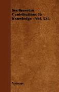 Smithsonian Contributions to Knowledge - Vol. XXI