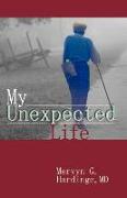 My Unexpected Life