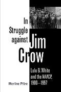 In Struggle Against Jim Crow